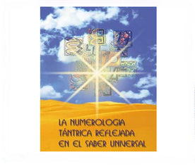 Portada del libro La Numerología Tántrica reflejada en el saber universal